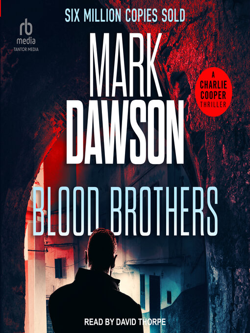 Title details for Blood Brothers by Mark Dawson - Available